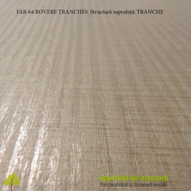 Blat de bucatarie mat ROVERE TRANCHES 38x600x4200mm FAB 64 Structura suprafata